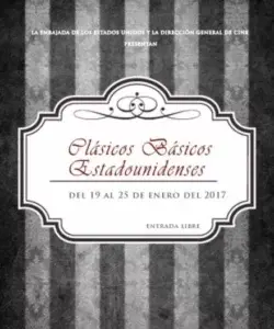 Embajada de EE.UU y Dirección General de Cine inician ciclo de cine «Clásicos Básicos Estadounidenses»