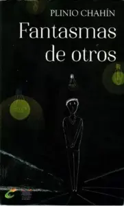 Poesía de los sentidos, a propósito de Plinio Chahín