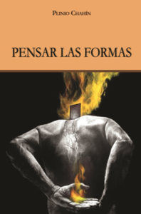 Plinio Chahín pone a circular libro “Pensar las formas”