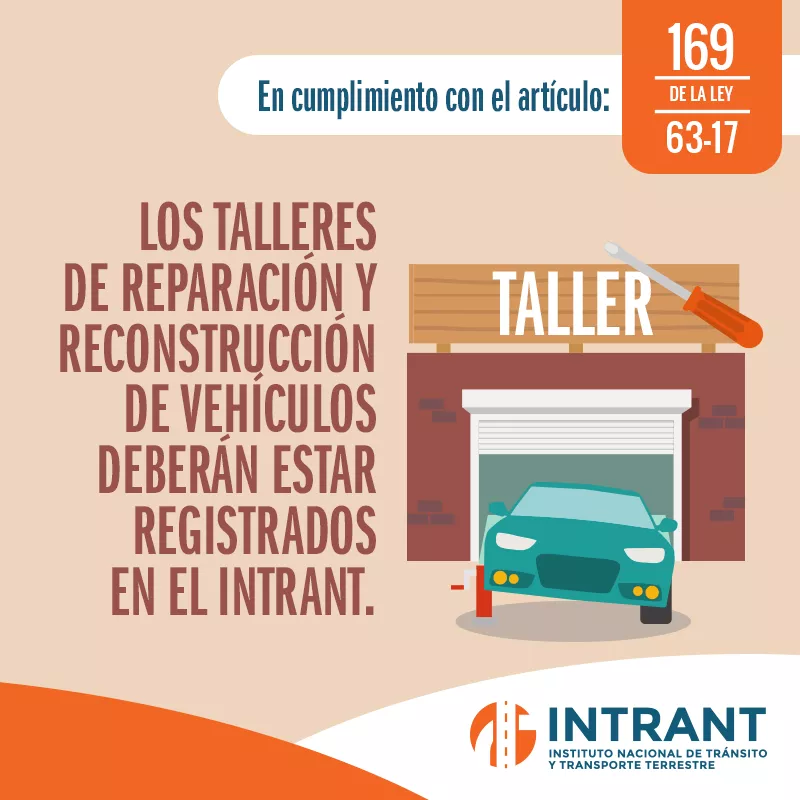 INTRANT informa el 16 de marzo vence el plazo otorgado para el registro de talleres de reparación y reconstrucción de vehículos