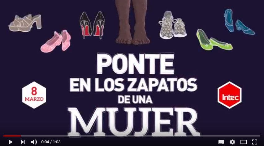 INTEC envía mensaje por el Día de la Mujer «Ponte en los zapatos de una mujer»