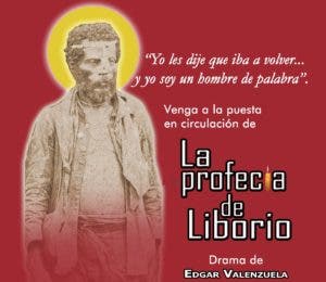 «La profecía de Liborio» será puesta en circulación este jueves