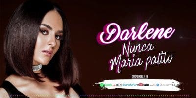 Darlene lanza video de su nueva canción promocional