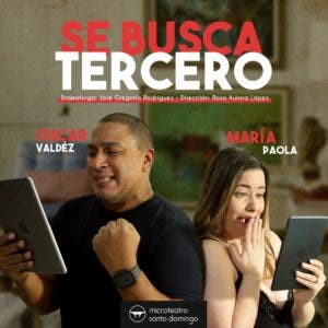 Comunicador Oscar Valdez protagonizará obra “Se busca tercero”