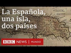 Haití y República Dominicana: cómo se dividió en dos países la isla más poblada de América