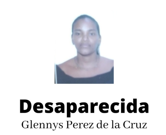 Glennys Pérez de la Cruz está desaparecida desde el martes