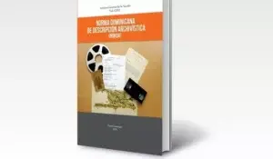 AGN publica la “Norma Dominicana de Descripción Archivística”