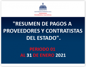 RESUMEN DE PAGOS A PROVEEDORES Y CONTRATISTAS DEL ESTADO (ENERO 2021)