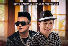 Elvis Martínez y Raulín lanzan vídeo