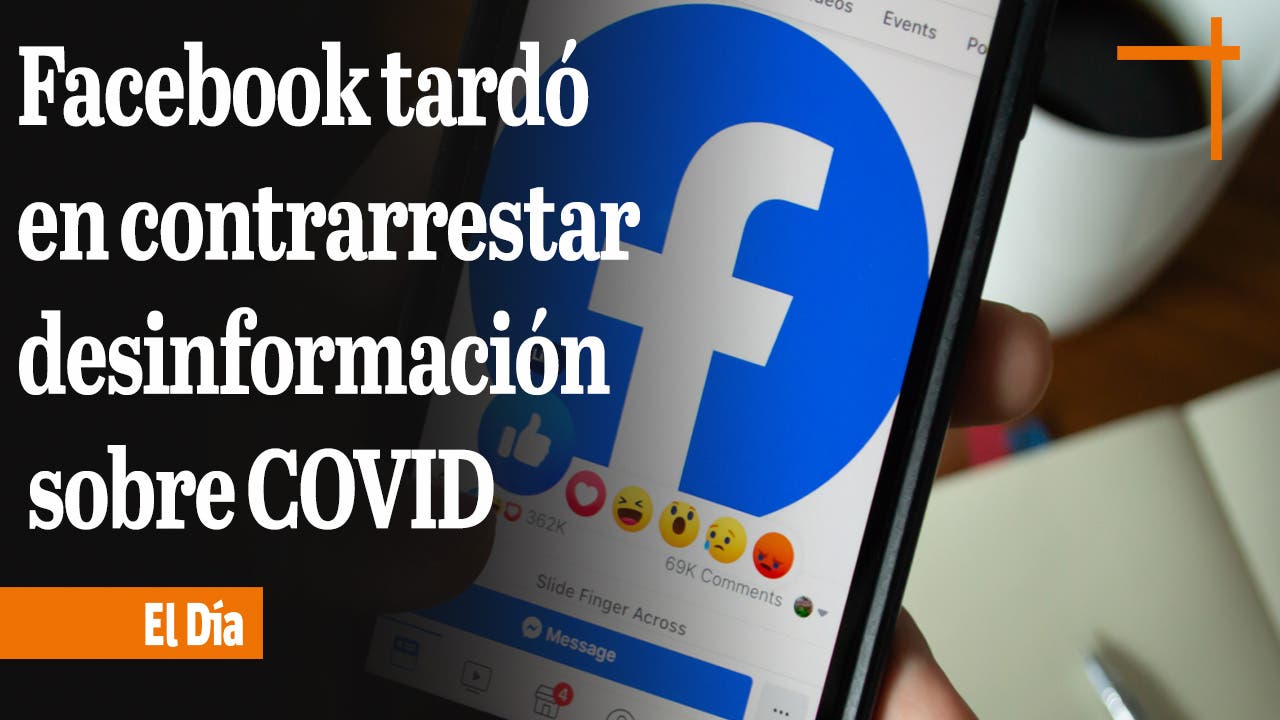 Facebook tardó en contrarrestar desinformación sobre COVID