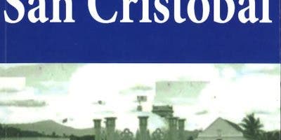 Presentan libro «Memorias de San Cristóbal»
