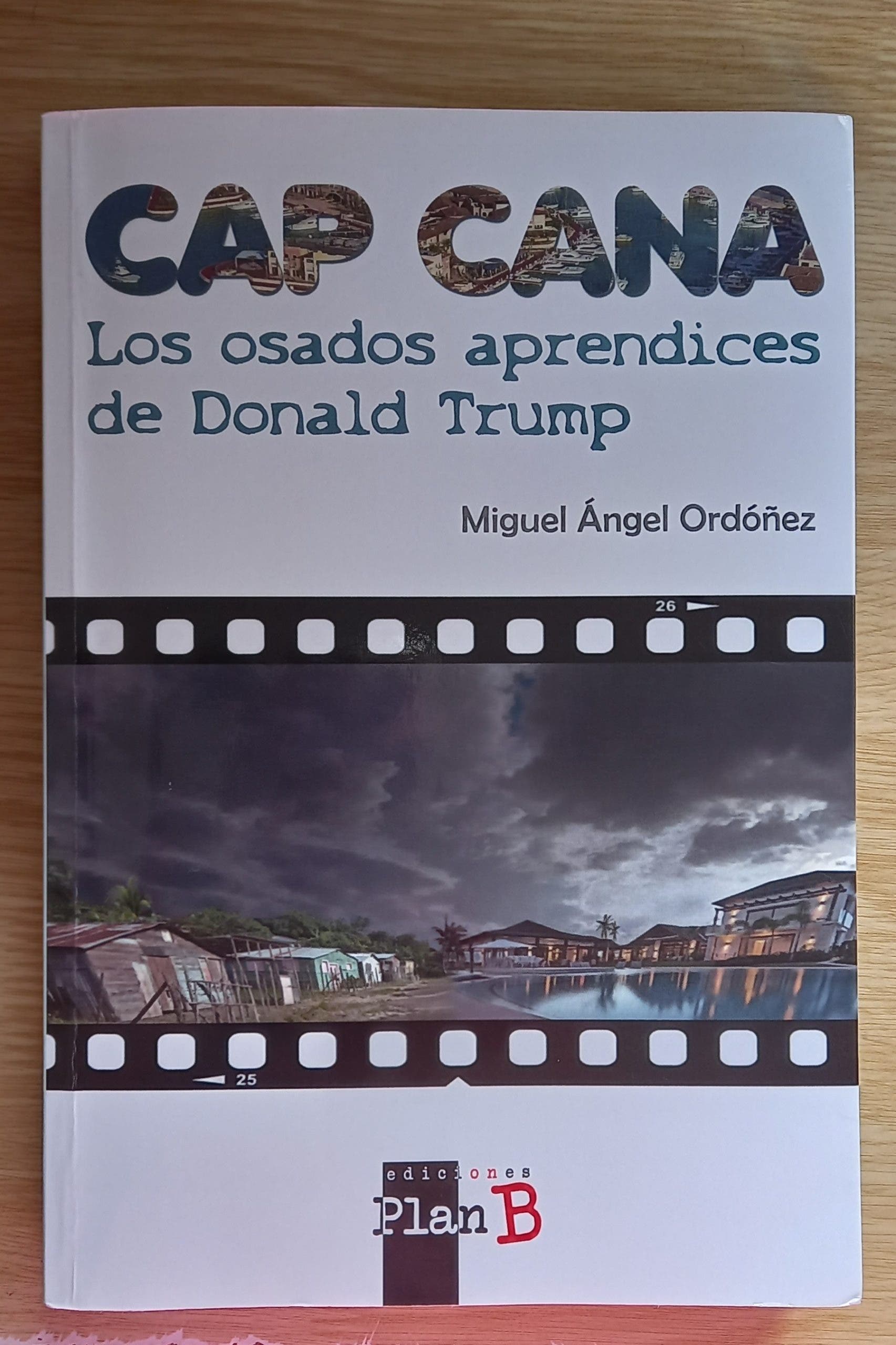 Circula libro «Cap Cana: los osados aprendices de Donald Trump»