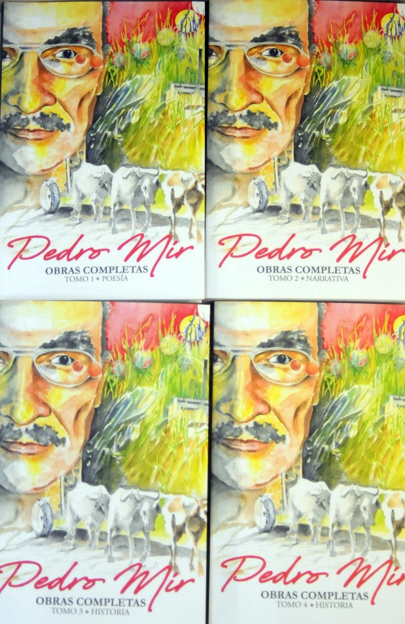 Pedro Mir y lo sublime de  su gran literatura en cuatro volúmenes