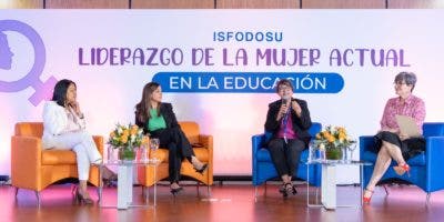 ISFODOSU conmemora 8 de marzo con panel sobre liderazgo de mujeres en Educación