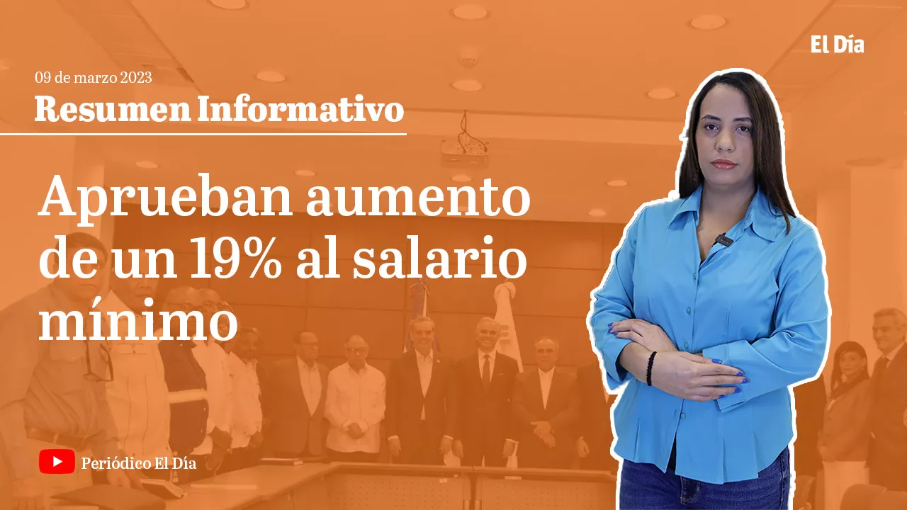 Aprueban aumento de un 19% al salario mínimo