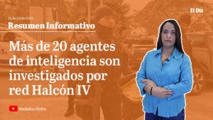 Más de 20 agentes de inteligencia son investigados por red Halcón IV