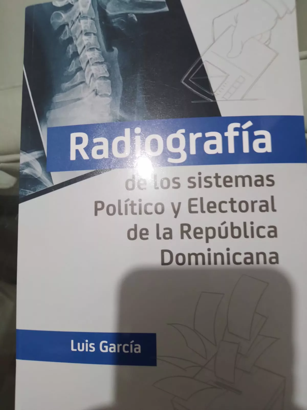 Periodista Luis García pondrá en circulación este lunes “Radiografía de los sistemas Político y Electoral”