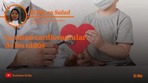 El cuidado de la salud cardiovascular de niños y niñas