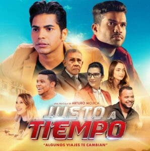 «Justo a Tiempo», la nueva película dominicana que resalta la fe y la esperanza