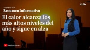 El calor alcanza los más altos niveles del año y sigue en alza