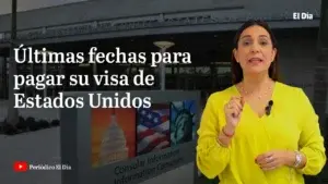 Últimas fechas para pagar su visa de Estados Unidos