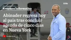 Abinader regresa hoy al país tras concluir agenda de cinco días en Nueva York