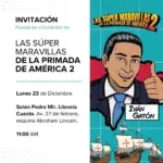 Iván Gatón presenta la segunda edición de su cómic «Las súper maravillas de la Primada de América»