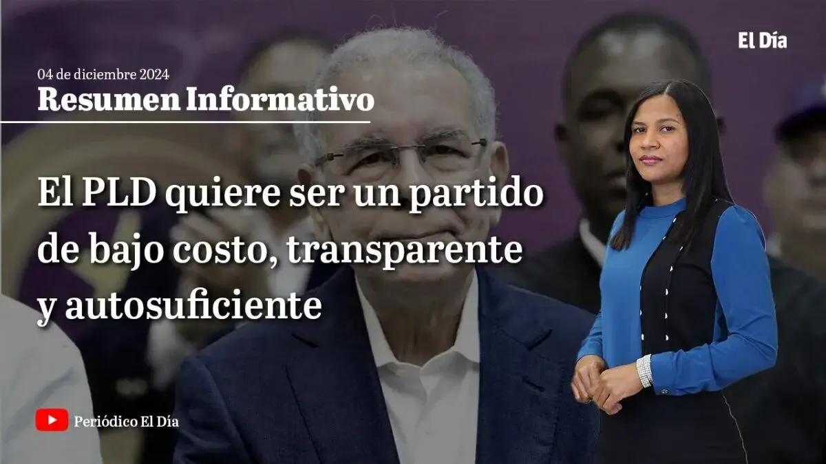 El PLD quiere ser un partido de bajo costo, transparente y autosuficiente