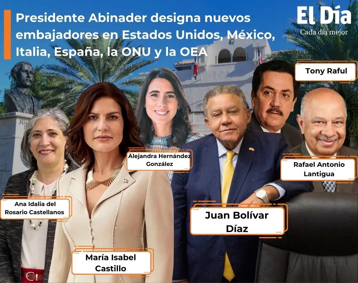 Quiénes son los 6 nuevos embajadores designados por Abinader