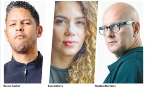 Héctor Aníbal,  Laura Rivera y Máximo Martínez