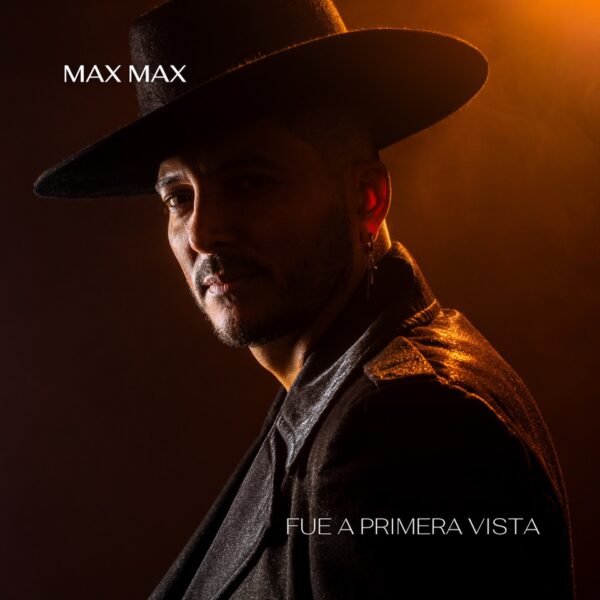 Max Max_Fue A Primera Vista_Cover