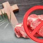 ¿Por qué no se come carne el Viernes Santo? 