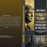 Periodista Omar Furment pone en circulación el libro “Donald Trump: empresario disfrazado de político”