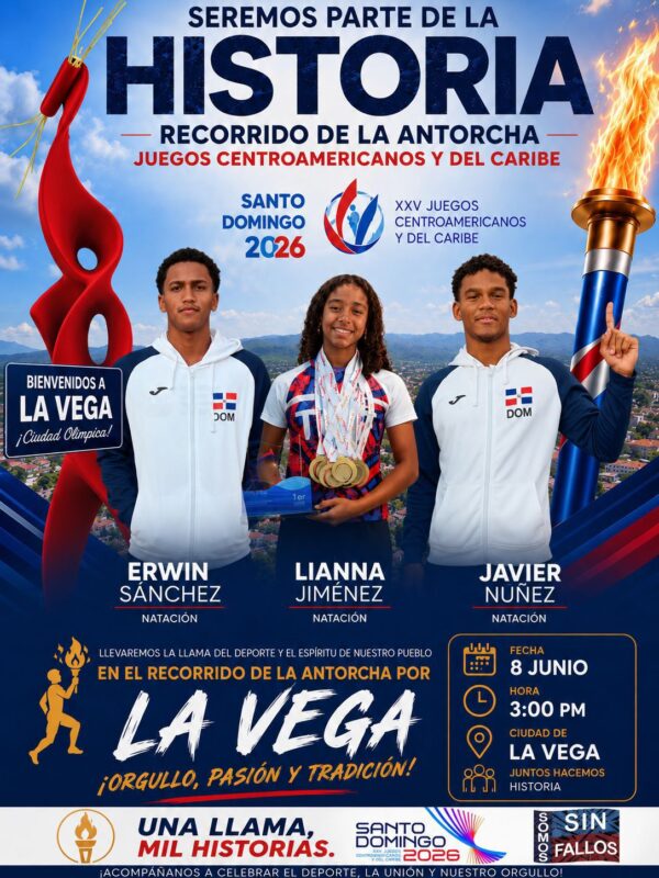 Afiche con el cual está promocionando la comunidad de La Vega el paso de la antorcha de los Juegos Santo Domingo 2026 por su territorio.