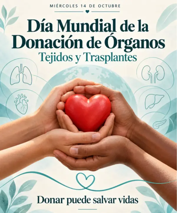 Miércoles 14 de octubre: Día Mundial de la Donación de Órganos, Tejidos y Trasplantes