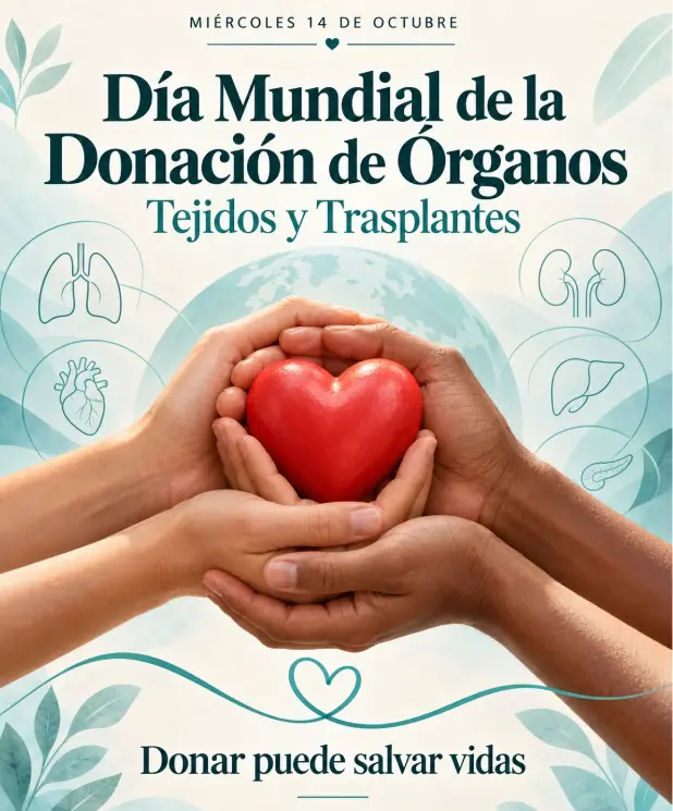 Miércoles 14 de octubre: Día Mundial de la Donación de Órganos, Tejidos y Trasplantes